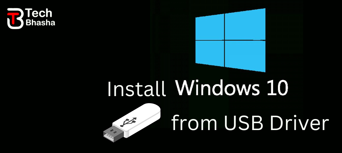 Install Windows 10 from USB