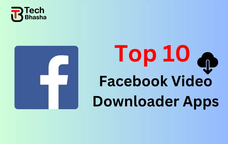 Facebook Video Downloader Apps